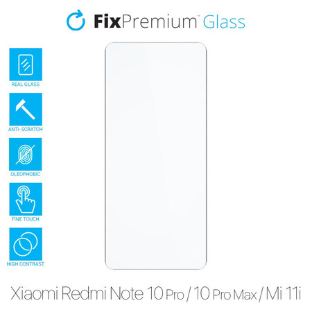 FixPremium Glass - Kaljeno Steklo za Xiaomi Redmi Note 10 Pro, 10 Pro Max, Mi 11i in Poco F3