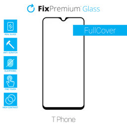 FixPremium FullCover Glass - Kaljeno Steklo za T Phone