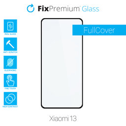 FixPremium FullCover Glass - Kaljeno Steklo za Xiaomi 13