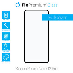 FixPremium FullCover Glass - Kaljeno Steklo za Xiaomi Redmi Note 12 Pro