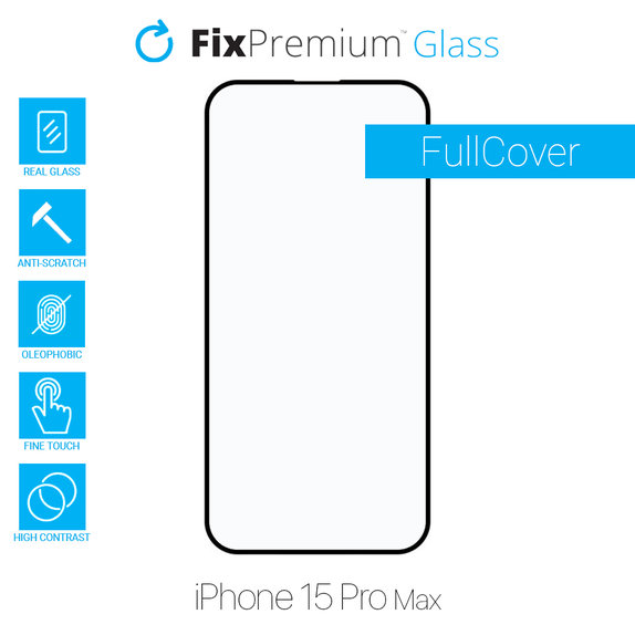 FixPremium FullCover Glass - Kaljeno Steklo za iPhone 15 Pro Max