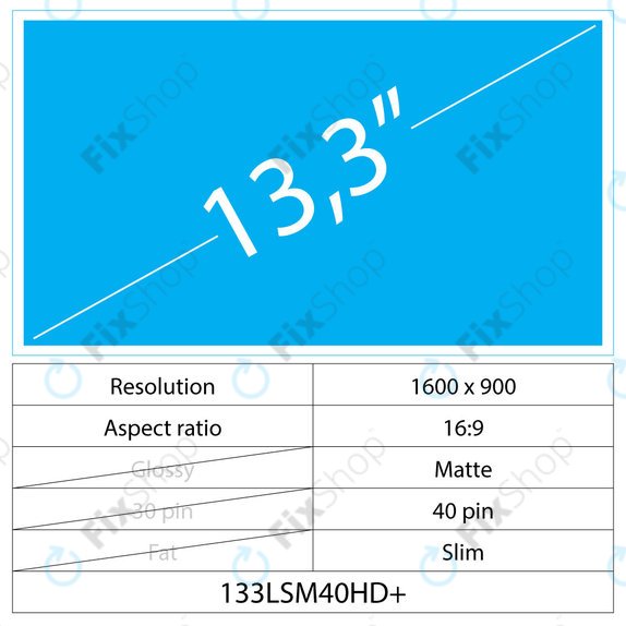 13.3 LCD Slim mat 40 pin HD+